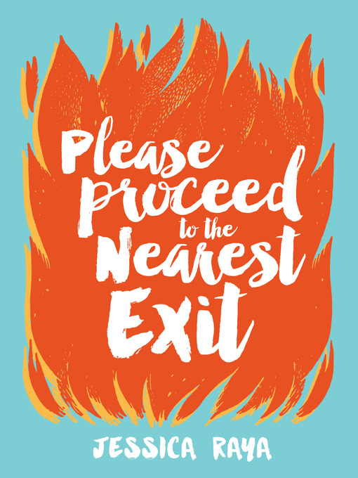 Title details for Please Proceed to the Nearest Exit by Jessica Raya - Available